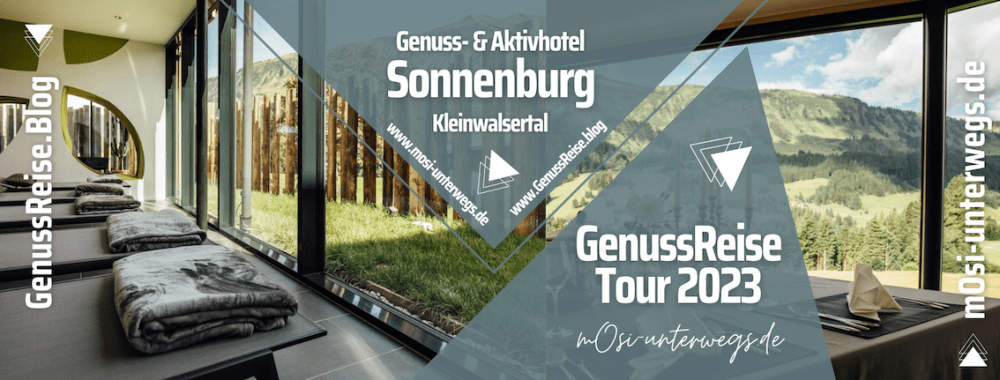 GenussReise Kleinwalsertal - Genuss- und Aktivhotel Sonnenburg - GenussReise.blog