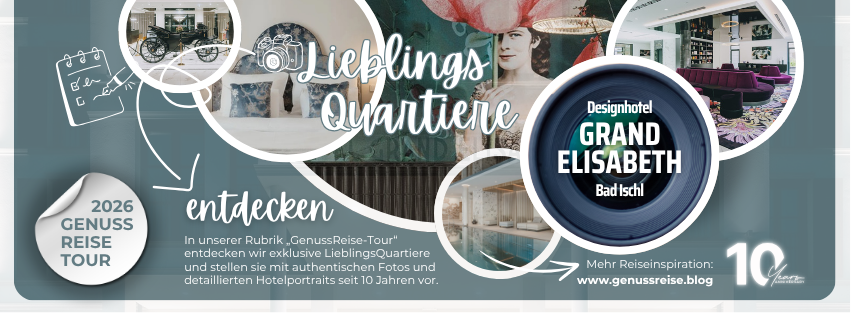 GRAND ELISABETH Bad Ischl - GenussReise.blog